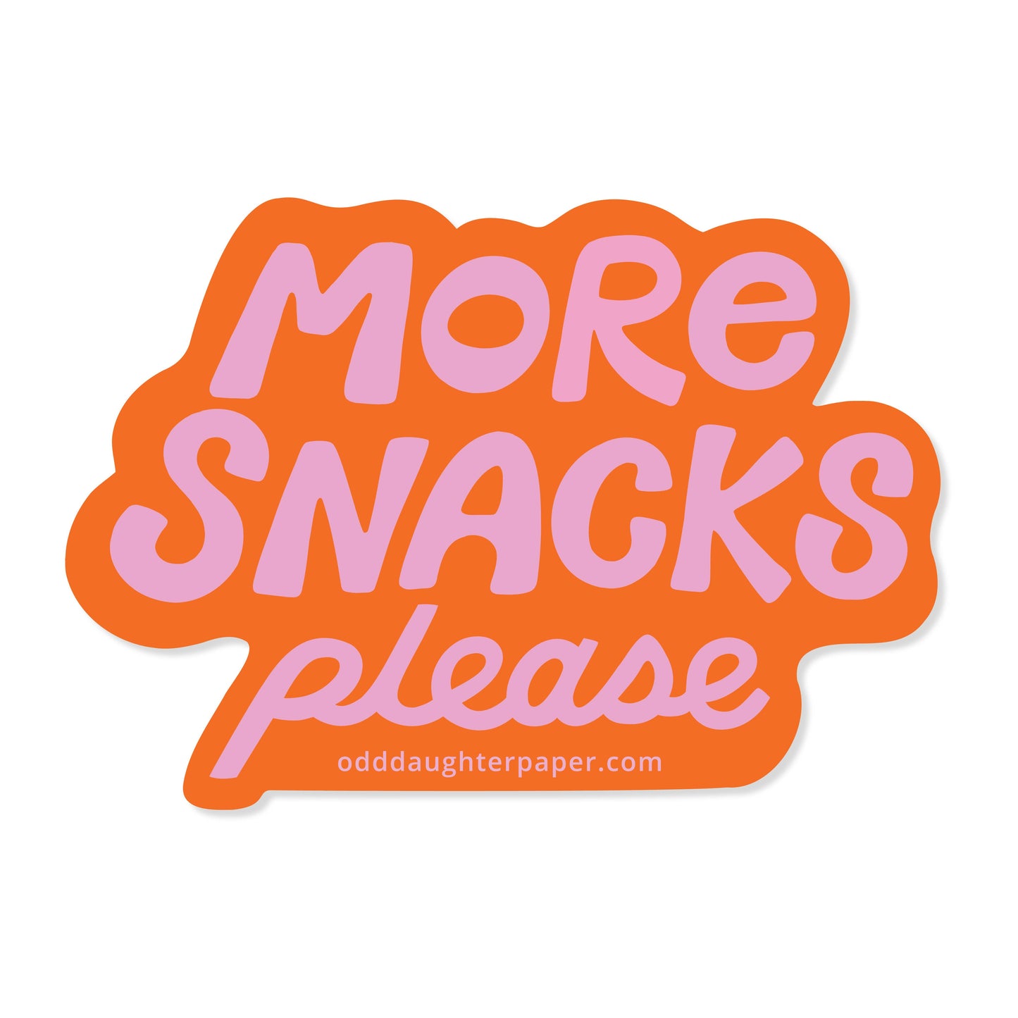 More Snacks Please - Vinyl Sticker