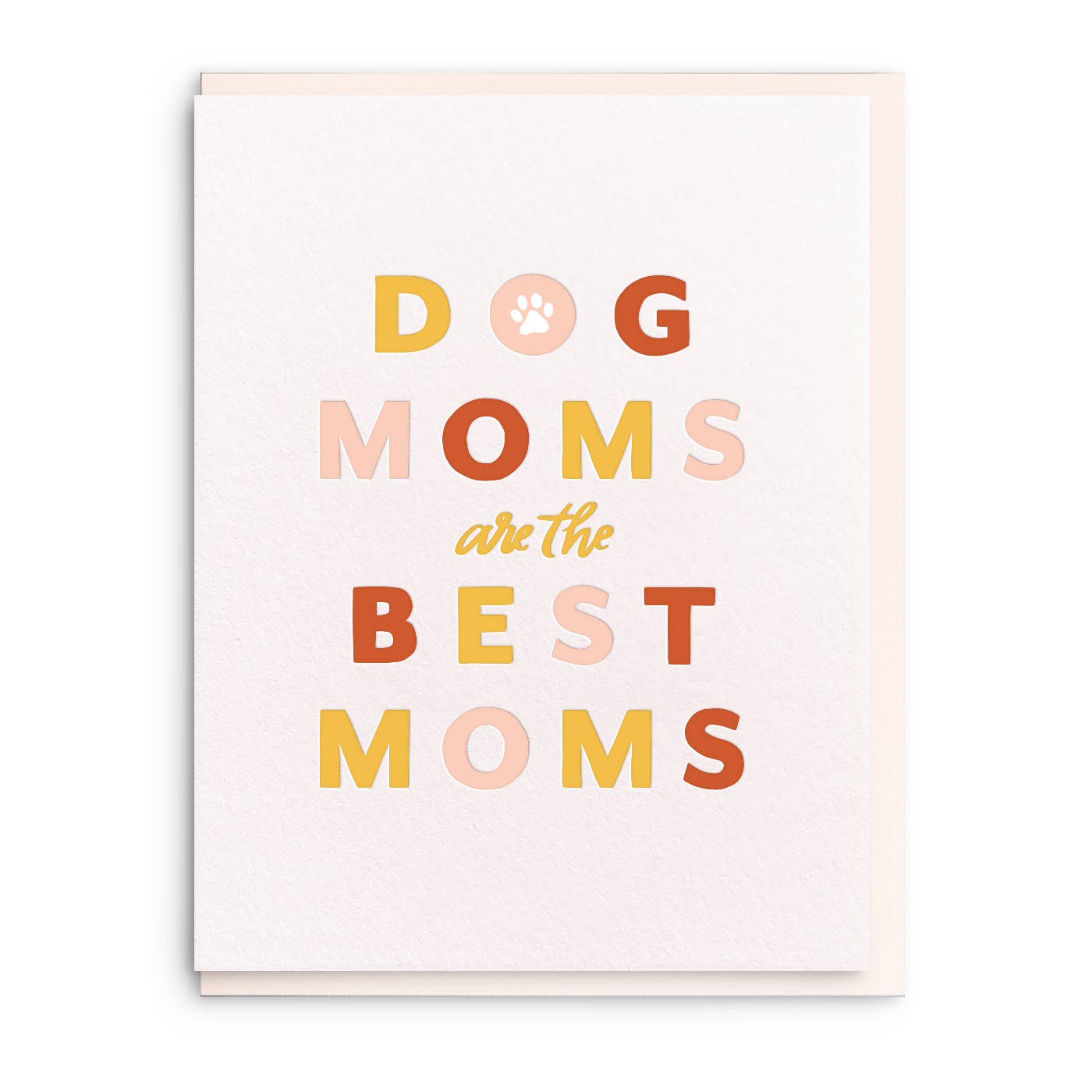 Dog Mom - Letterpress Mother's Day Greeting Card