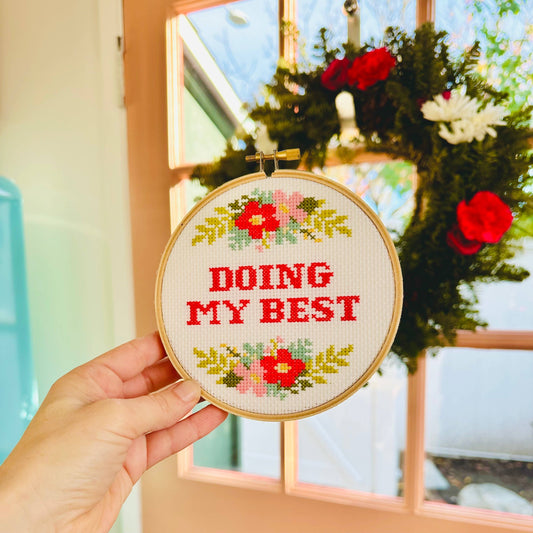 Doing My Best - Cross Stitch Kit