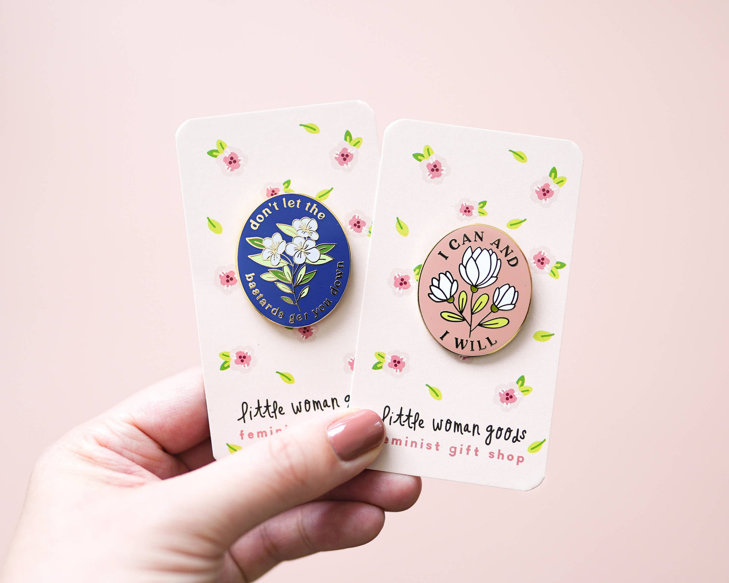 I Can & I Will Enamel Pin- Empowering Pink Floral Feminist