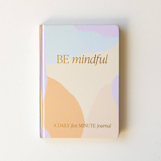 Be Mindful - Prompted Journal