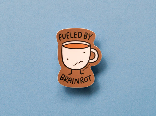 Fueled by Brainrot Sticker