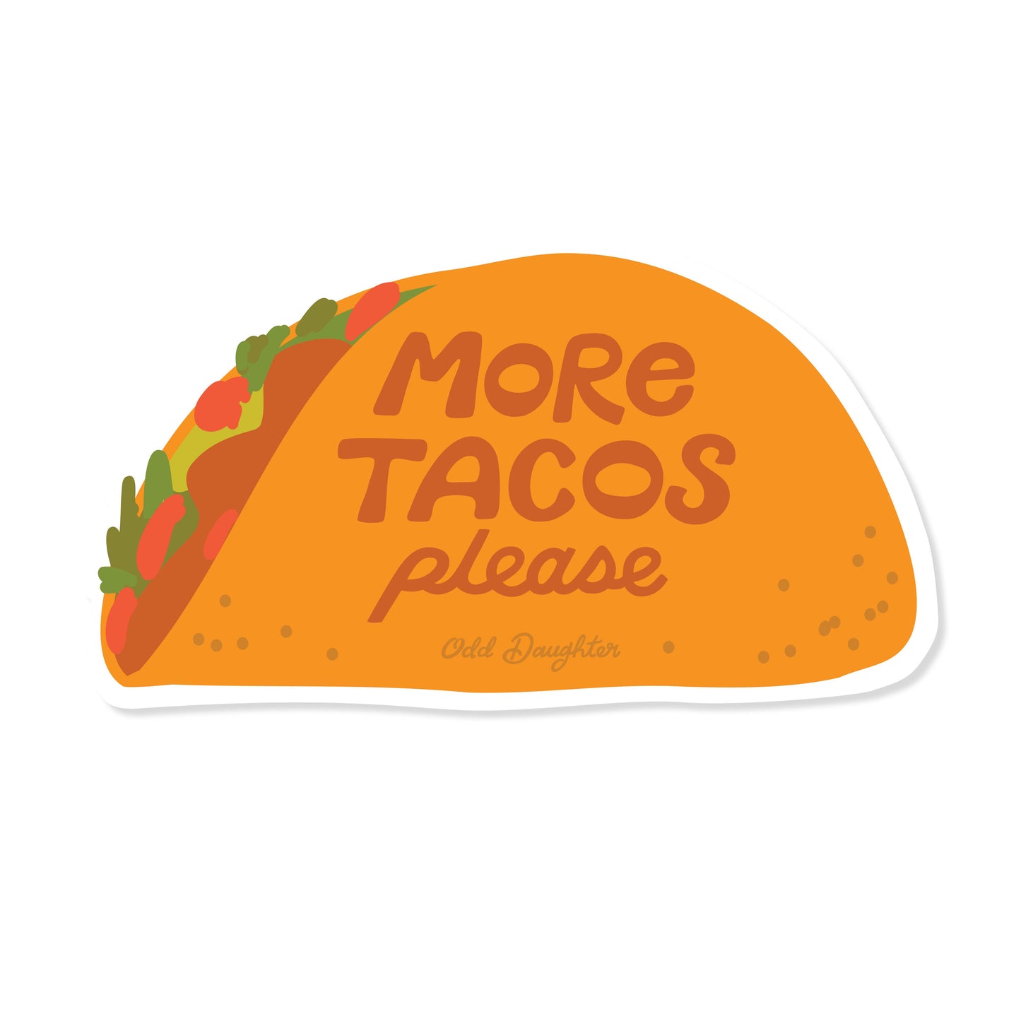 More Tacos Please - Vinyl Sticker