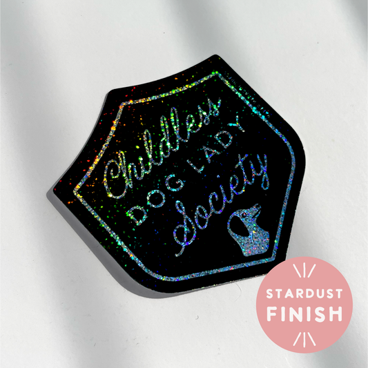 Childless Dog Lady Society Stardust Glitter Sticker