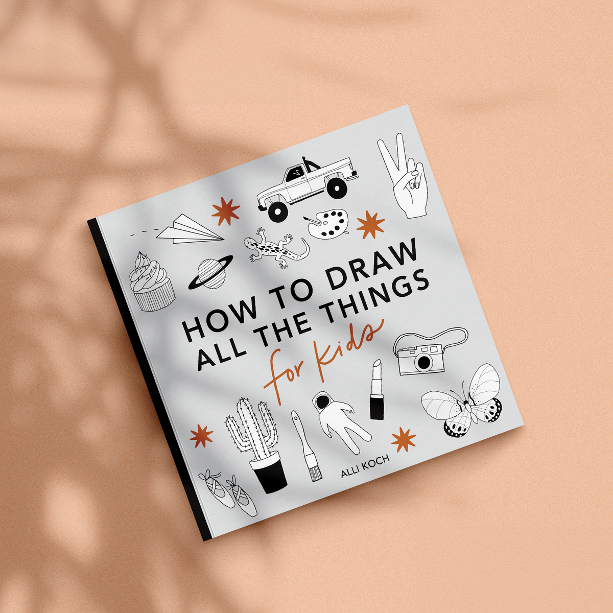 All the Things: A How to Draw Stocking Stuffer Book for Kids