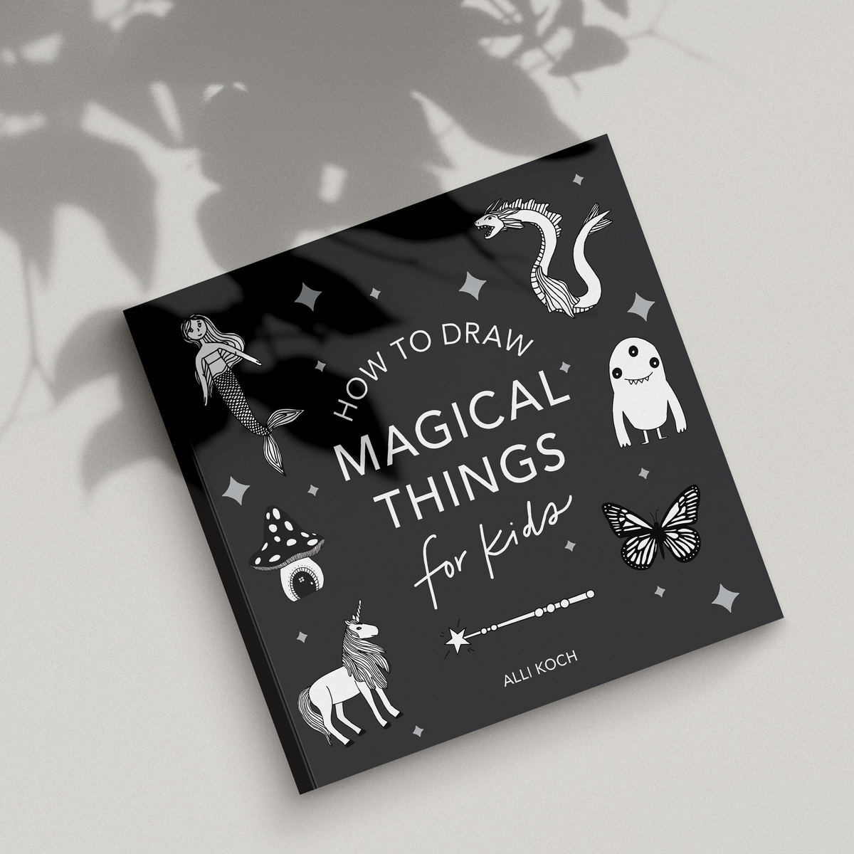 Magical Things: How to Draw Stocking Stuffers for Kids