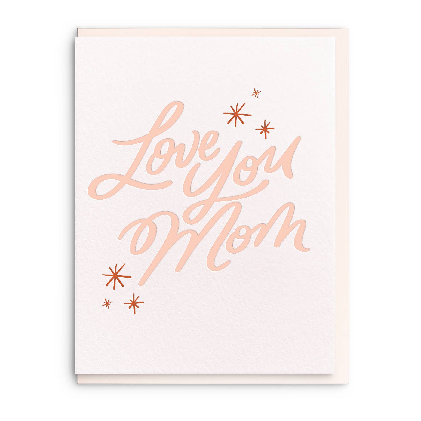 Love You Mom - Letterpress Mother's Day Greeting Card