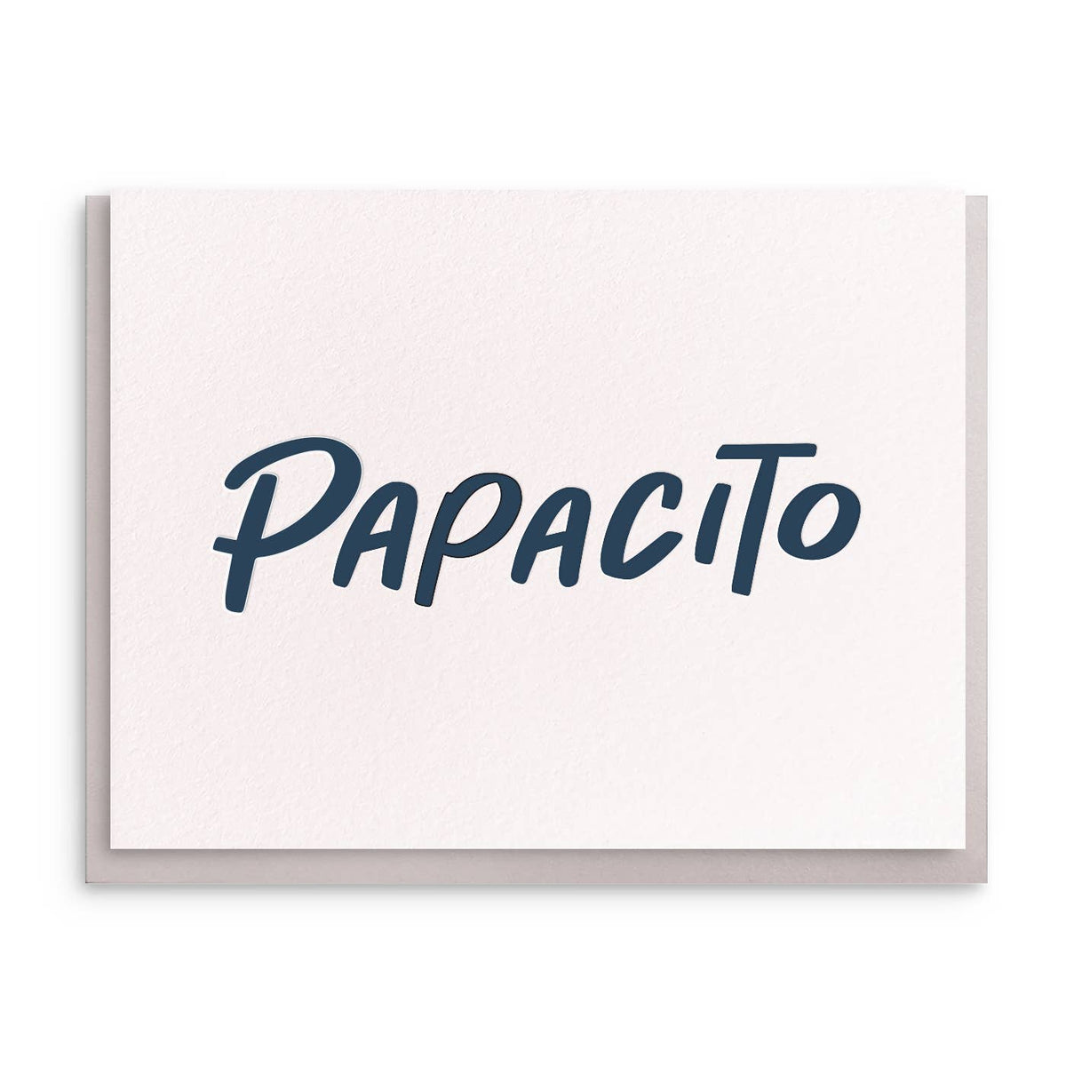 Papacito - Letterpress Father's Day Greeting Card