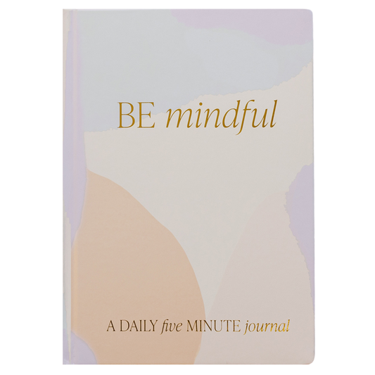 Be Mindful - Prompted Journal