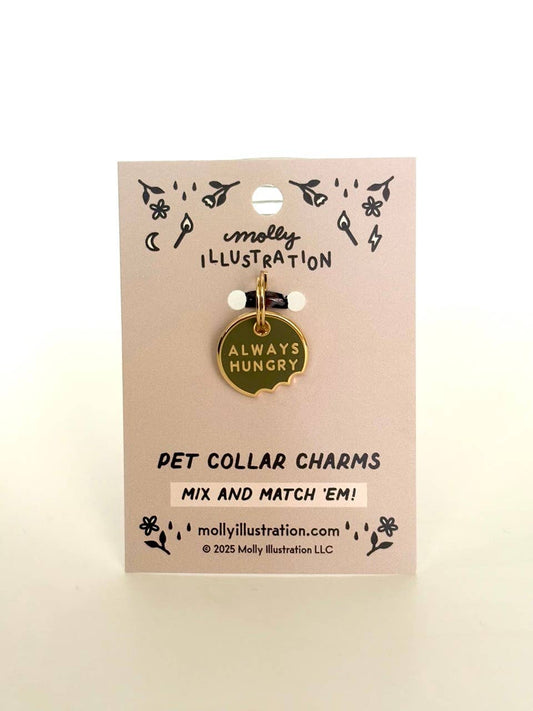 Always Hungry - Pet Collar Charm