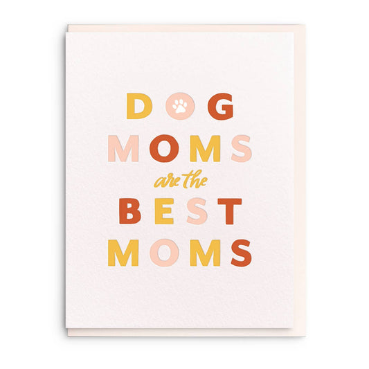Dog Mom - Letterpress Mother's Day Greeting Card