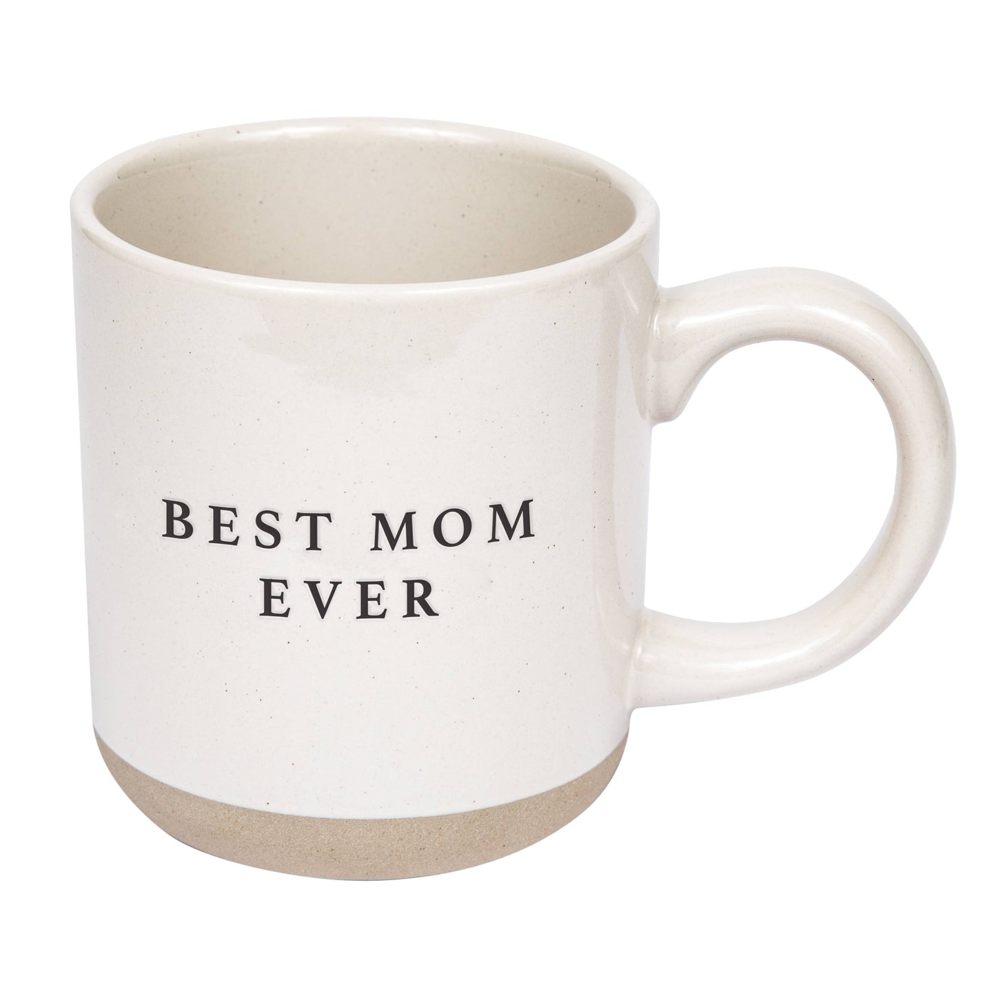 Best Mom Ever - Stoneware Coffee Mug