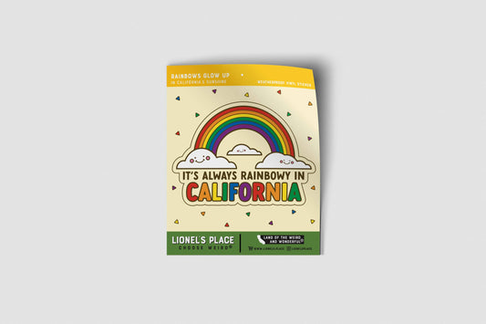 It's Always Rainbowy in California - Sticker